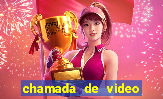 chamada de video garota de programa